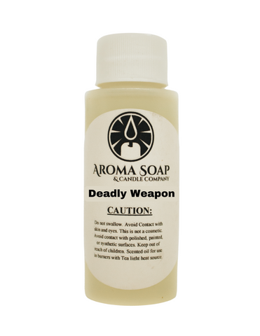 Deadly Weapon Oil